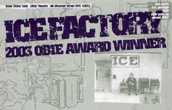 Ice Factory 2003