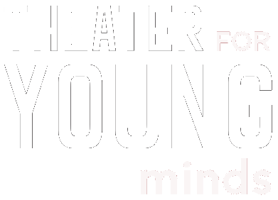 Theatre for Young Minds